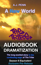 Load image into Gallery viewer, The Tribe: A New World Audiobook Dramatization - Digital Download USD $28