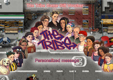 Load image into Gallery viewer, The Tribe Game Gift Voucher