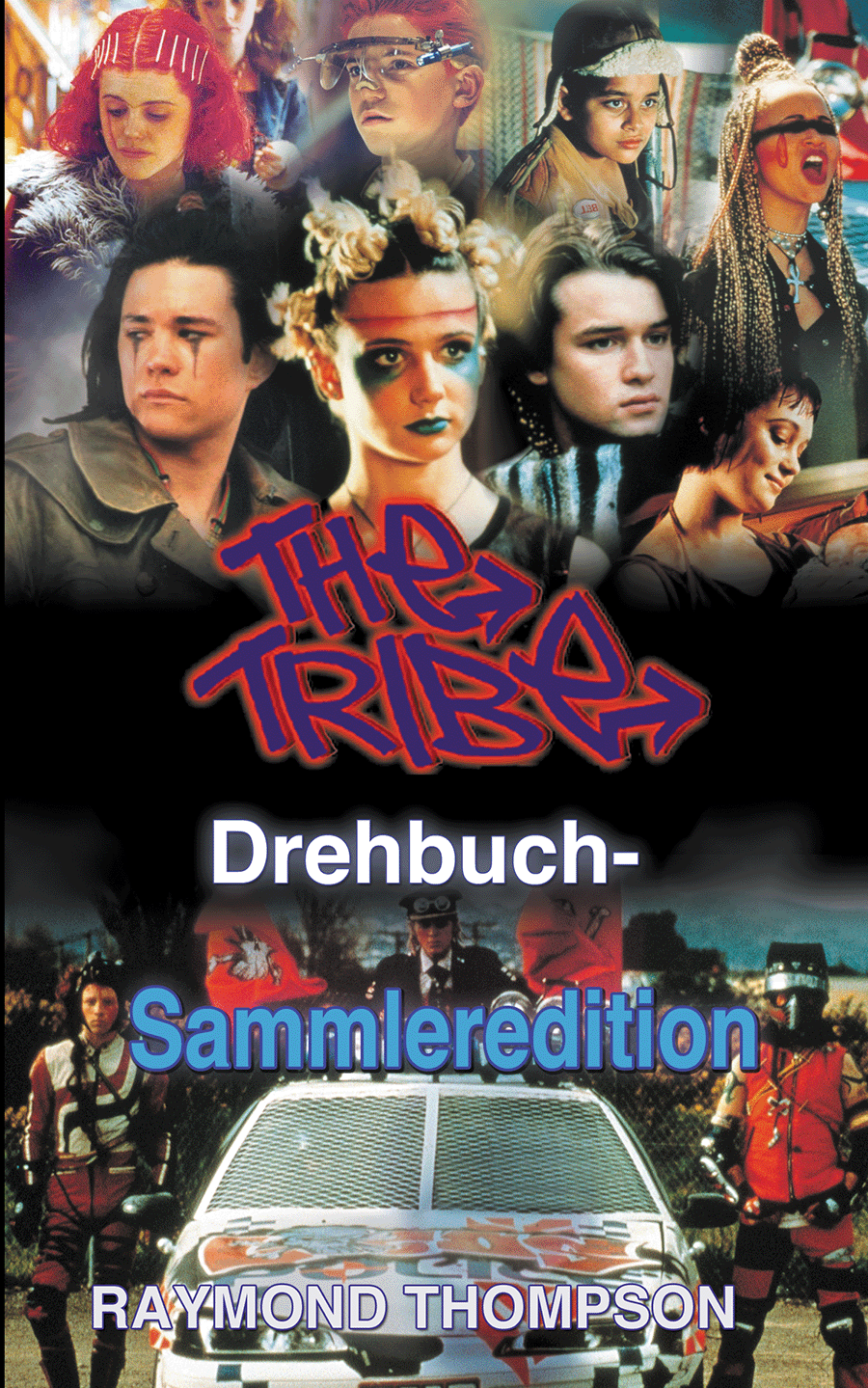 The Tribe: Drehbuch-Sammleredition | Taschenbuchausgabe