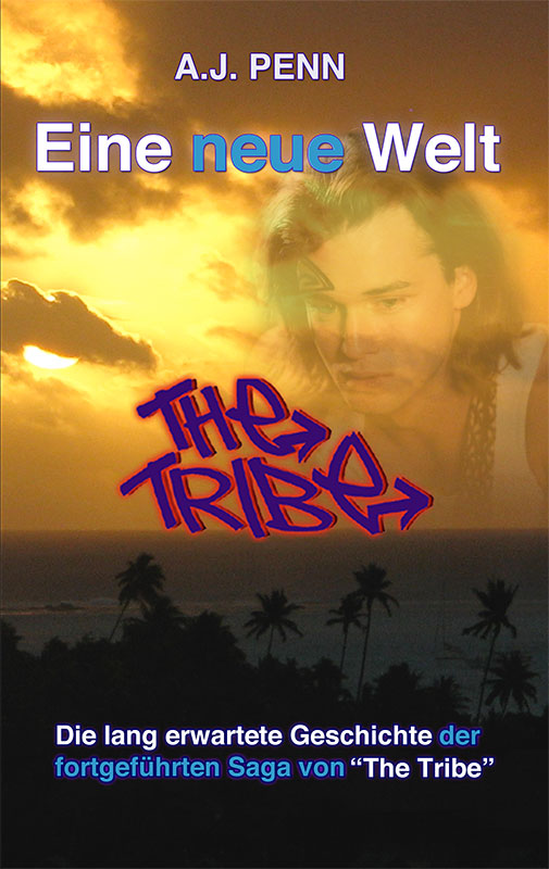 The Tribe: Eine neue Welt (Sprache Deutsch - Taschenbuch | paperback book, Season 6 equivalent of The Tribe)