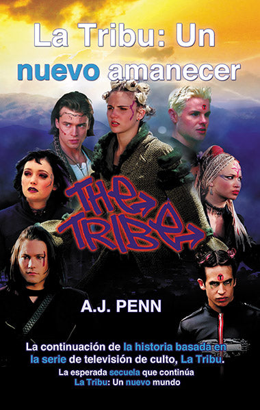 La Tribu: Un nuevo amanecer (Idioma Español, Tapa blanda | paperback book, Season 7 equivalent of The Tribe)